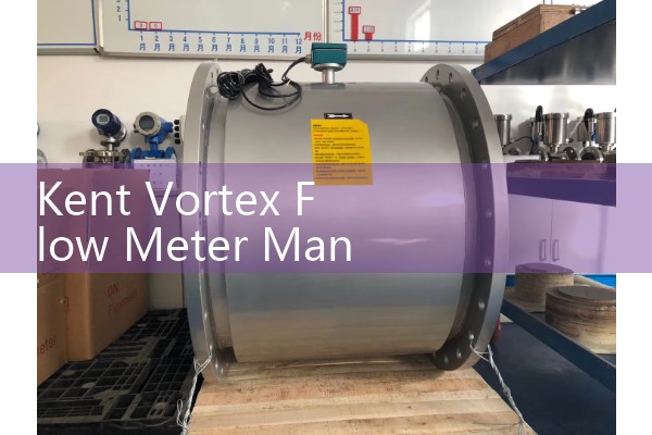 Kent Vortex Flow Meter Manual